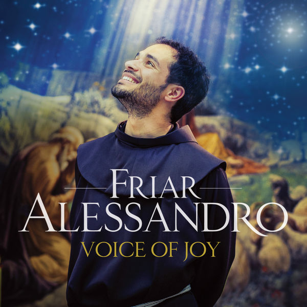 Frère Alessandro|Voice Of Joy