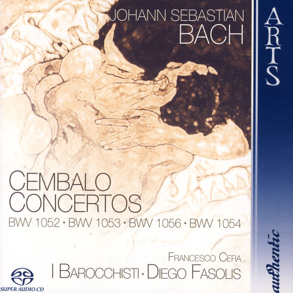 Francesco Cera - Johann Sebastian Bach: Cembalo Concertos Francesco Cera - Johann Sebastian Bach: Cembalo Concertos