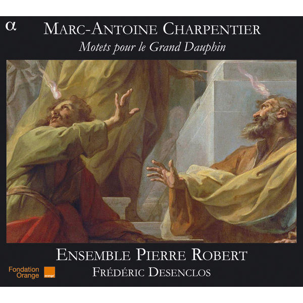 Frederic Desenclos - Motet pour le Grand Dauphin Frederic Desenclos - Motet pour le Grand Dauphin