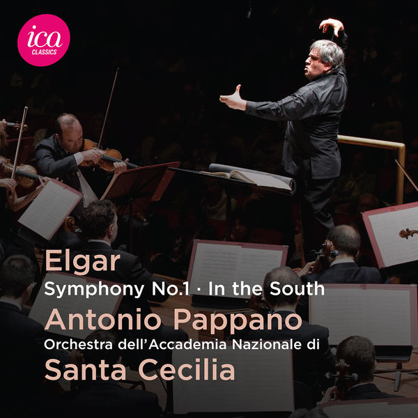 Antonio Pappano - Elgar : Symphony No.1 - In the South (Live) Antonio Pappano - Elgar : Symphony No.1 - In the South (Live)