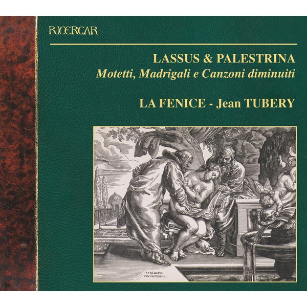 La Fenice - Lassus & Palestrina: Motetti, Madrigali e Canzoni diminuiti La Fenice - Lassus & Palestrina: Motetti, Madrigali e Canzoni diminuiti
