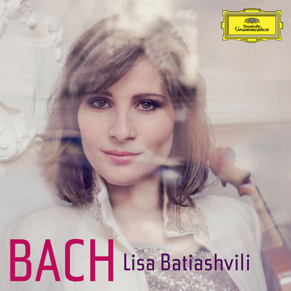 Lisa Batiashvili - Johann Sebastian Bach : Concertos, Sonate... Lisa Batiashvili - Johann Sebastian Bach : Concertos, Sonate...