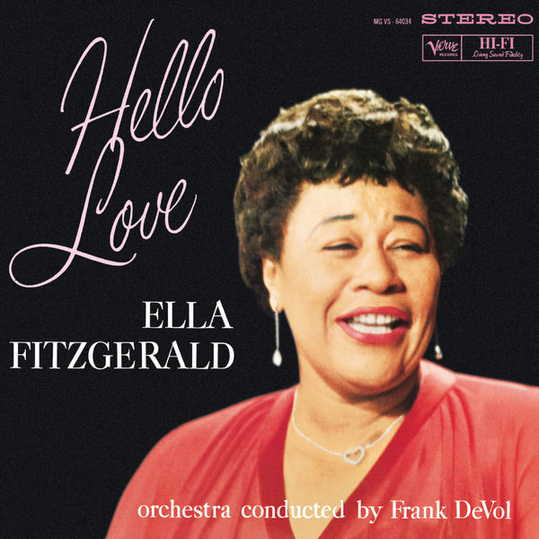 Ella Fitzgerald - Hello Love Ella Fitzgerald - Hello Love