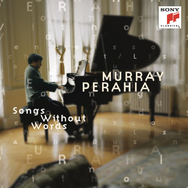 Murray Perahia - Songs Without Words : Bach/Busoni - Mendelssohn - Schubert/Liszt (Original Edition) Murray Perahia - Songs Without Words : Bach/Busoni - Mendelssohn - Schubert/Liszt (Original Edition)