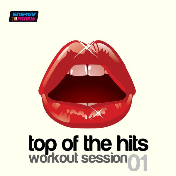 Various Artists|Top of the Hits Workout Session 01 (135 BPM Mixed Workout Music Ideal For Step / Mid-Tempo)