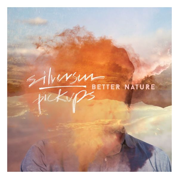 Silversun Pickups|Better Nature Silversun Pickups|Better Nature