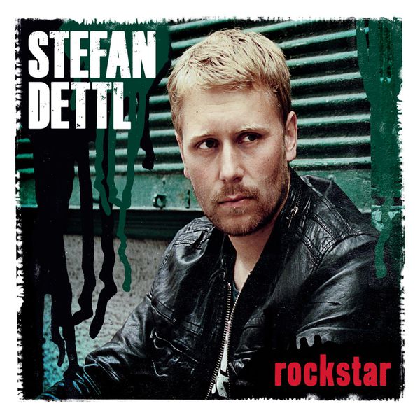 Stefan Dettl - Rockstar Stefan Dettl - Rockstar