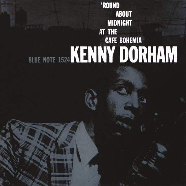 Kenny Dorham|The Complete 'Round About Midnight At The Cafe Bohemia (Live) Kenny Dorham|The Complete 'Round About Midnight At The Cafe Bohemia (Live)