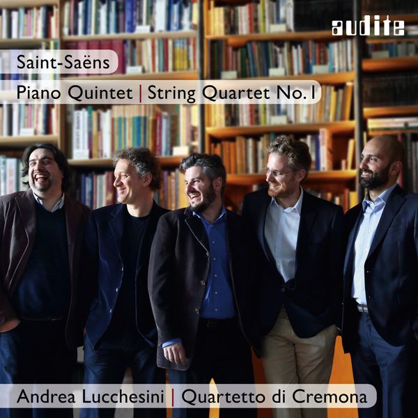Andrea Lucchesini|Saint-Saëns: Piano Quintet & String Quartet No. 1 Andrea Lucchesini|Saint-Saëns: Piano Quintet & String Quartet No. 1