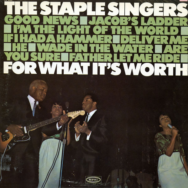 The Staple Singers|For What It's Worth