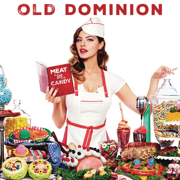 Old Dominion|Meat and Candy