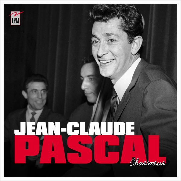 Jean-Claude Pascal - Charmeur... Jean-Claude Pascal - Charmeur...