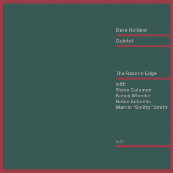 Dave Holland - The Razor's Edge Dave Holland - The Razor's Edge