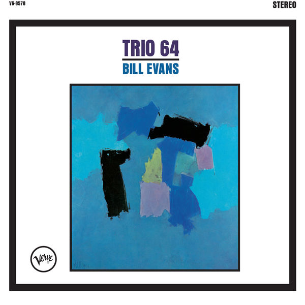 Bill Evans - Trio 64 Bill Evans - Trio 64
