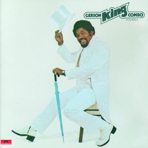 Gerson King Combo - Gerson King Combo II Gerson King Combo - Gerson King Combo II