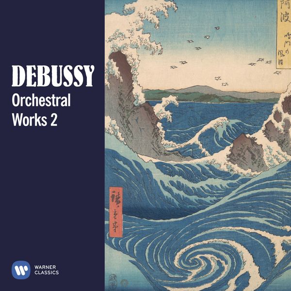 Various Artists|Debussy: Orchestral Works, Vol. 2 Various Artists|Debussy: Orchestral Works, Vol. 2