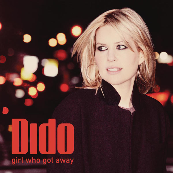 Dido - Girl Who Got Away (Deluxe) Dido - Girl Who Got Away (Deluxe)