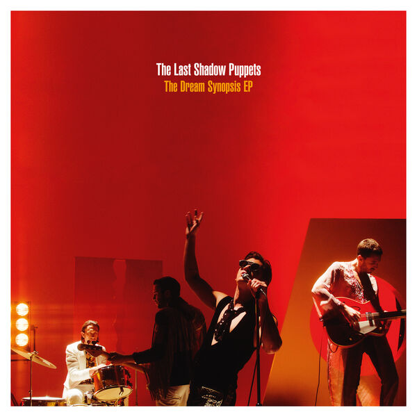 The Last Shadow Puppets|Les Cactus The Last Shadow Puppets|Les Cactus