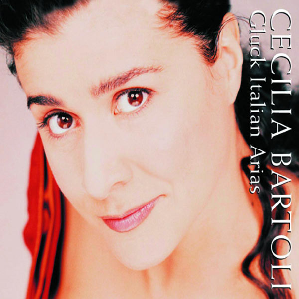 Cecilia Bartoli - Gluck: Italian Arias Cecilia Bartoli - Gluck: Italian Arias