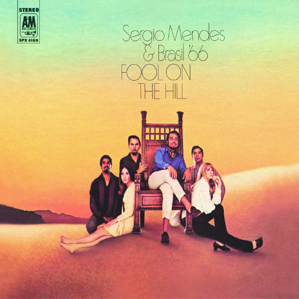 Sergio Mendes|Fool On The Hill Sergio Mendes|Fool On The Hill