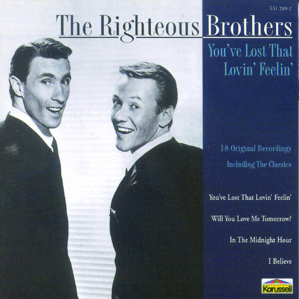 The Righteous Brothers|You've Lost That Lovin' Feelin' The Righteous Brothers|You've Lost That Lovin' Feelin'