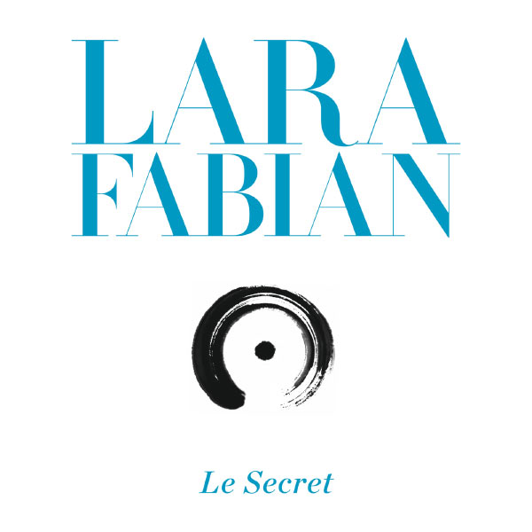 Lara Fabian - Le Secret Lara Fabian - Le Secret