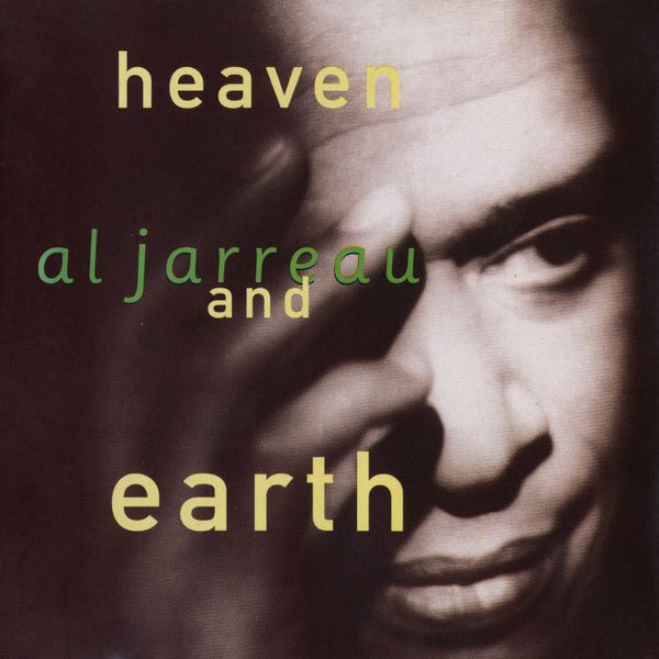 Al Jarreau|Heaven and Earth Al Jarreau|Heaven and Earth