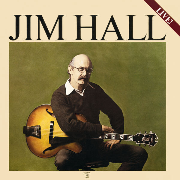 Jim Hall|Live ! (Toronto, 1975) Jim Hall|Live ! (Toronto, 1975)