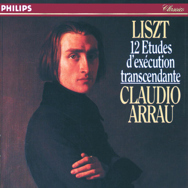 Claudio Arrau - Liszt: 12 Etudes d'exécution transcendante Claudio Arrau - Liszt: 12 Etudes d'exécution transcendante