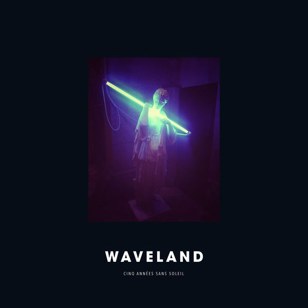 Waveland|Cinq années sans soleil