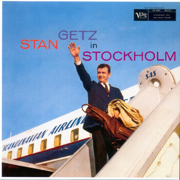 Stan Getz|Stan Getz In Stockholm