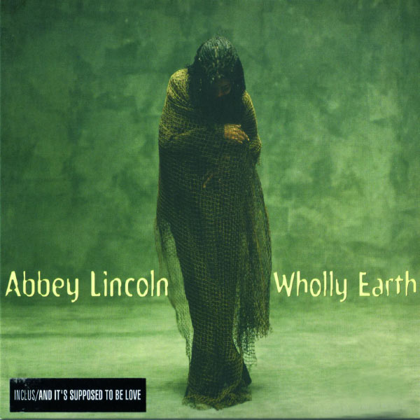 Abbey Lincoln|Wholly Earth