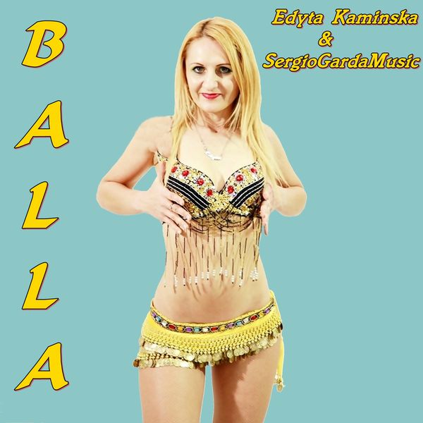 Edyta Kaminska - Balla (Il nuovo ballo di gruppo) Edyta Kaminska - Balla (Il nuovo ballo di gruppo)