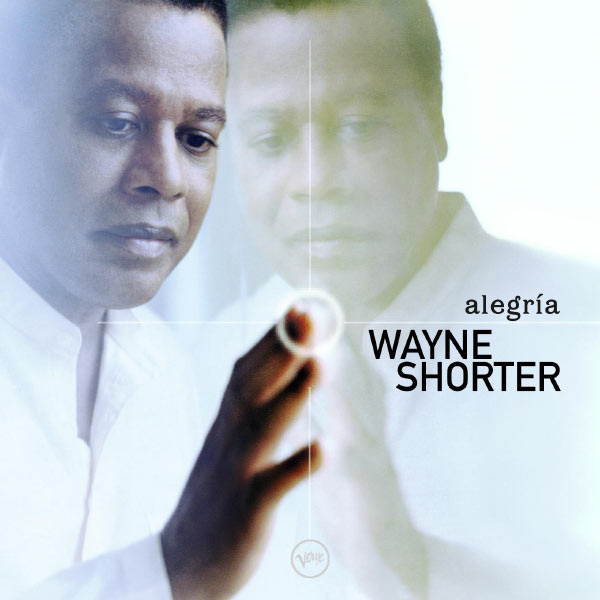 Wayne Shorter|Alegría Wayne Shorter|Alegría