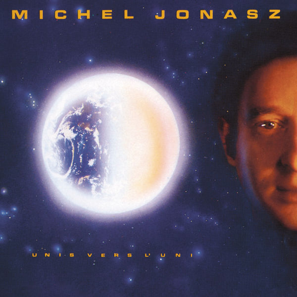 Michel Jonasz|Unis vers l'uni Michel Jonasz|Unis vers l'uni
