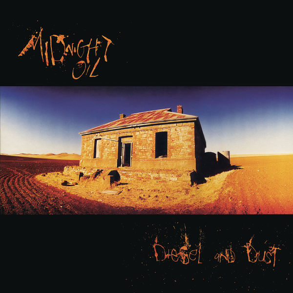 Midnight Oil|Diesel And Dust Midnight Oil|Diesel And Dust