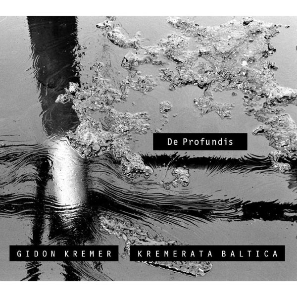 Gidon Kremer - De Profundis Gidon Kremer - De Profundis