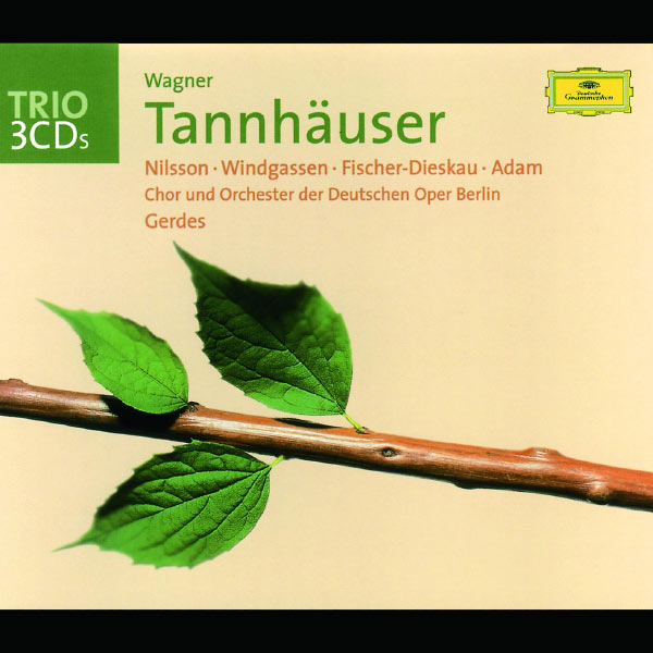 Orchestra of the Deutsche Oper Berlin - Wagner: Tannhäuser Orchestra of the Deutsche Oper Berlin - Wagner: Tannhäuser