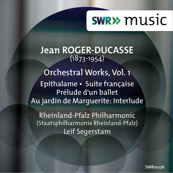 Staatsphilharmonie Rheinland-Pfalz|Roger-Ducasse: Orchestral Works, Vol. 1