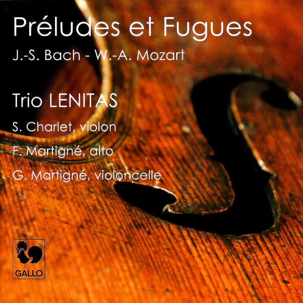 Johann Sebastian Bach|Mozart: Preludes and Fugues, K. 404a - Bach: Trio Sonata No. 6 in G Major, BWV 530 Johann Sebastian Bach|Mozart: Preludes and Fugues, K. 404a - Bach: Trio Sonata No. 6 in G Major, BWV 530