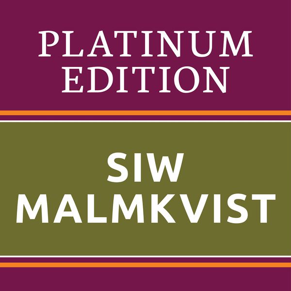 Siw Malmkvist - Siw Malmkvist - Platinum Edition (The Greatest Hits Ever!) Siw Malmkvist - Siw Malmkvist - Platinum Edition (The Greatest Hits Ever!)