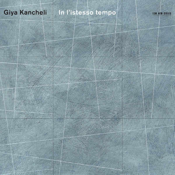 Gidon Kremer - Kancheli: In l'istesso tempo Gidon Kremer - Kancheli: In l'istesso tempo