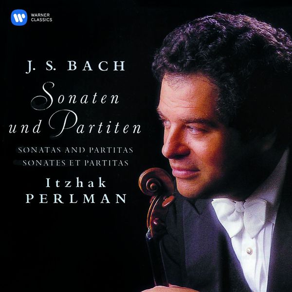 Itzhak Perlman|Bach, JS: Complete Sonatas & Partitas