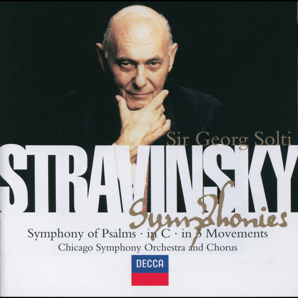 Chicago Symphony Chorus|Stravinsky: Symphony in C/Symphony in 3 Movements/Symphonie de Psaumes