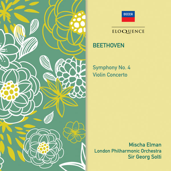 Mischa Elman - Beethoven: Symphony No. 4; Violin Concerto Mischa Elman - Beethoven: Symphony No. 4; Violin Concerto