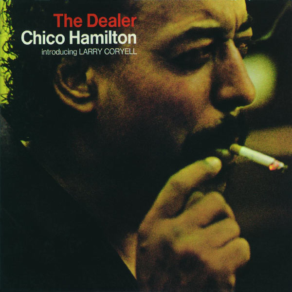 Chico Hamilton|The Dealer Chico Hamilton|The Dealer