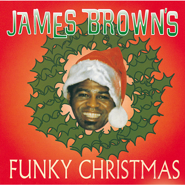 James Brown|James Brown's Funky Christmas James Brown|James Brown's Funky Christmas