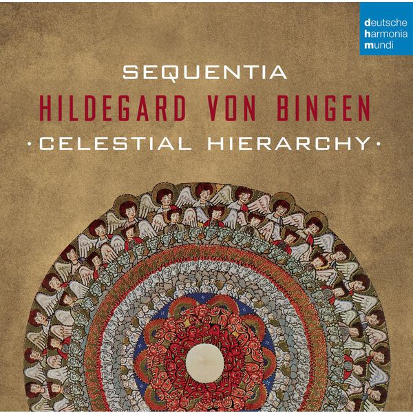 Sequentia|Hildegard von Bingen - Celestial Hierarchy