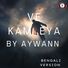 Aywann VE KAMLEYA (BENGALI VERSION)