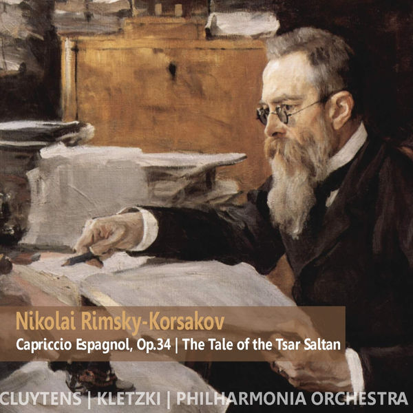 Philharmonia Orchestra - Rimsky-Korsakov: Capriccio Espagnol, The Tale of Tsar Saltan & May Night Philharmonia Orchestra - Rimsky-Korsakov: Capriccio Espagnol, The Tale of Tsar Saltan & May Night